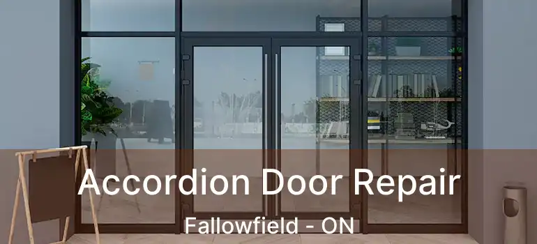  Accordion Door Repair Fallowfield - ON