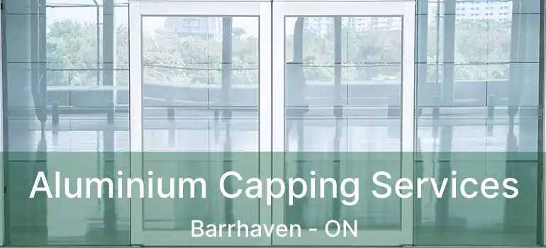  Aluminium Capping Services Barrhaven - ON