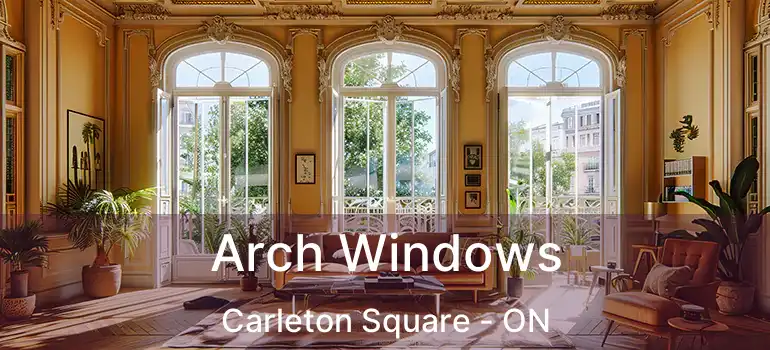  Arch Windows Carleton Square - ON