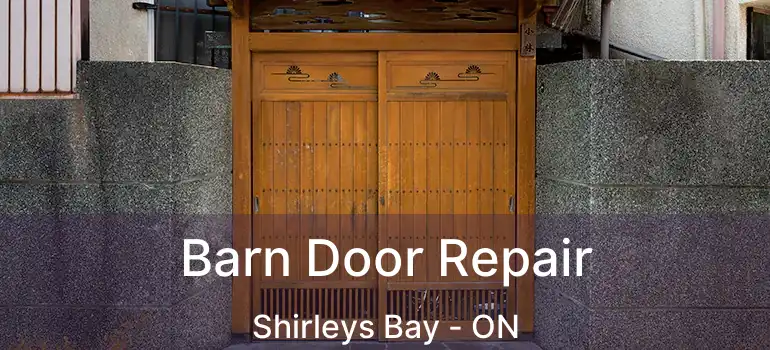  Barn Door Repair Shirleys Bay - ON