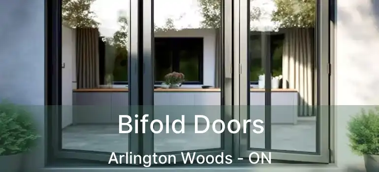  Bifold Doors Arlington Woods - ON