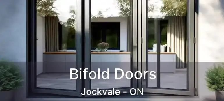  Bifold Doors Jockvale - ON