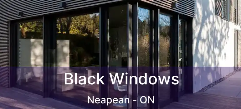 Black Windows Neapean - ON