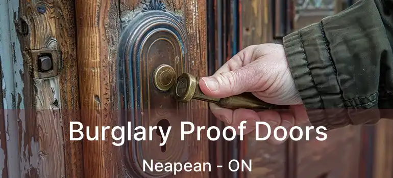 Burglary Proof Doors Neapean - ON