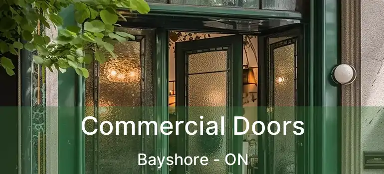  Commercial Doors Bayshore - ON
