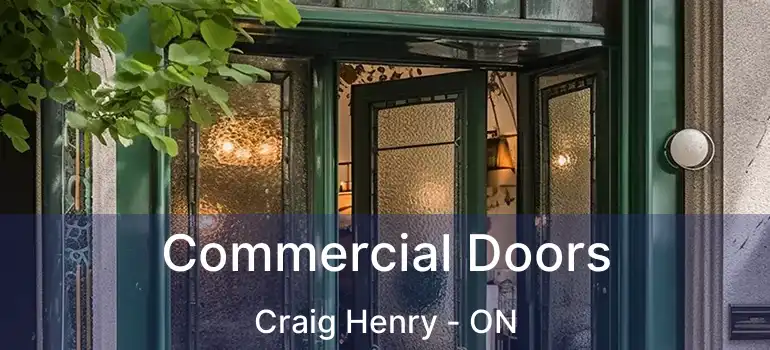  Commercial Doors Craig Henry - ON