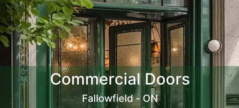  Commercial Doors Fallowfield - ON