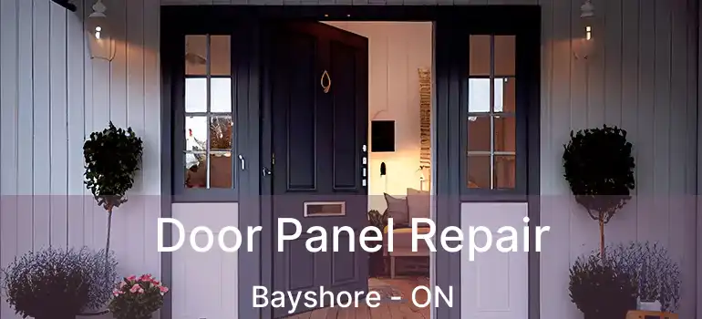  Door Panel Repair Bayshore - ON