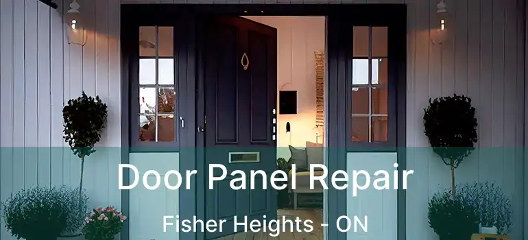  Door Panel Repair Fisher Heights - ON
