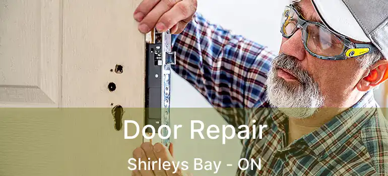  Door Repair Shirleys Bay - ON