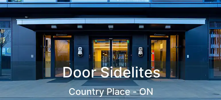  Door Sidelites Country Place - ON