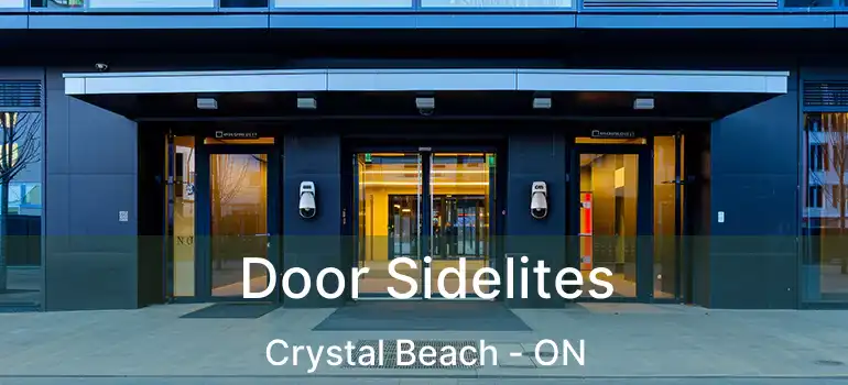  Door Sidelites Crystal Beach - ON