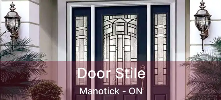  Door Stile Manotick - ON