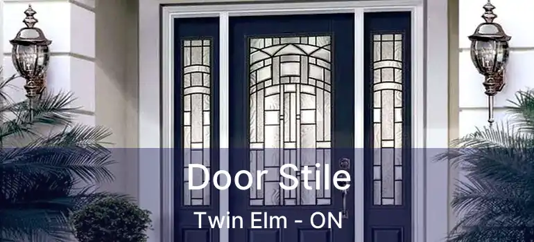  Door Stile Twin Elm - ON
