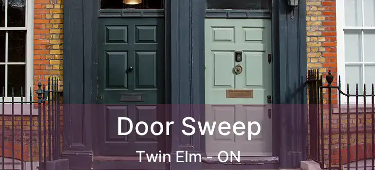  Door Sweep Twin Elm - ON