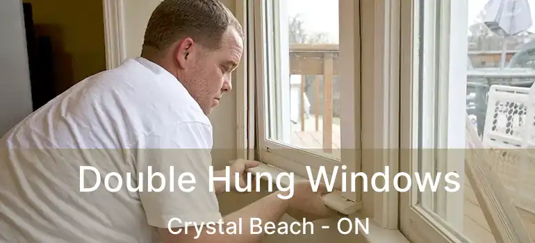  Double Hung Windows Crystal Beach - ON