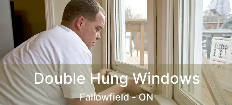  Double Hung Windows Fallowfield - ON