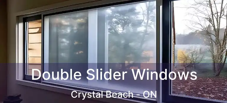  Double Slider Windows Crystal Beach - ON