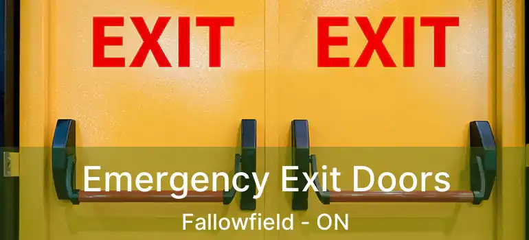  Emergency Exit Doors Fallowfield - ON