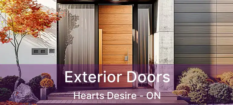  Exterior Doors Hearts Desire - ON