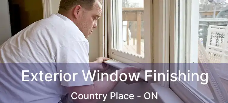  Exterior Window Finishing Country Place - ON