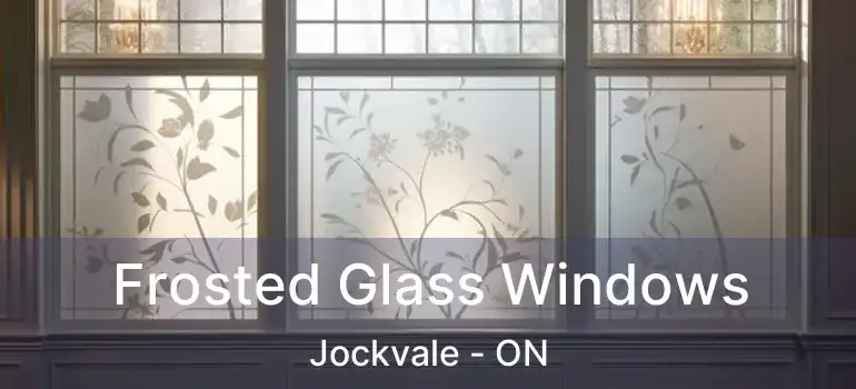  Frosted Glass Windows Jockvale - ON