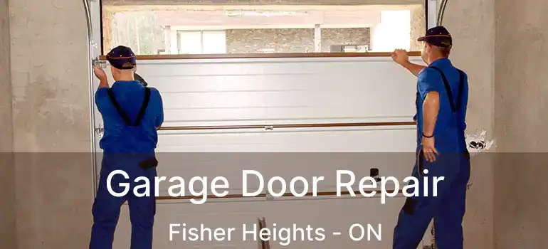  Garage Door Repair Fisher Heights - ON