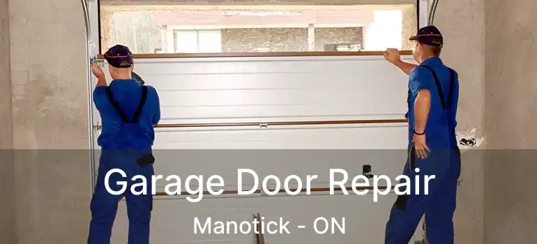  Garage Door Repair Manotick - ON