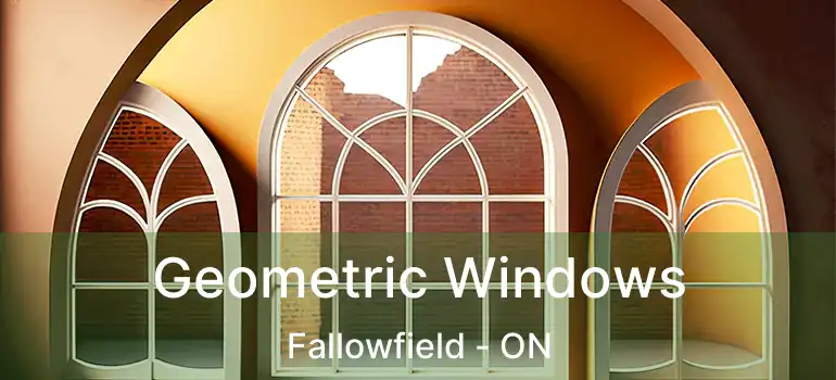  Geometric Windows Fallowfield - ON