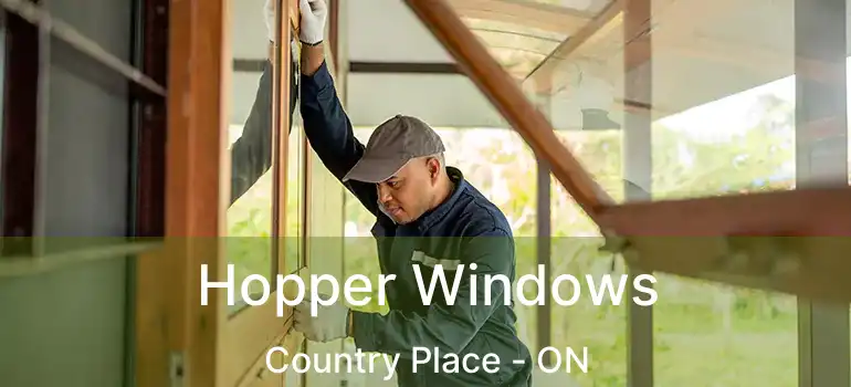  Hopper Windows Country Place - ON