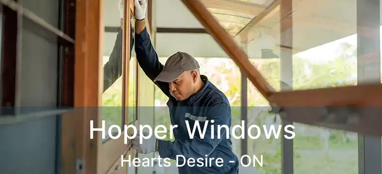 Hopper Windows Hearts Desire - ON