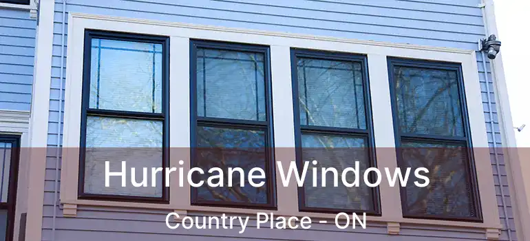  Hurricane Windows Country Place - ON