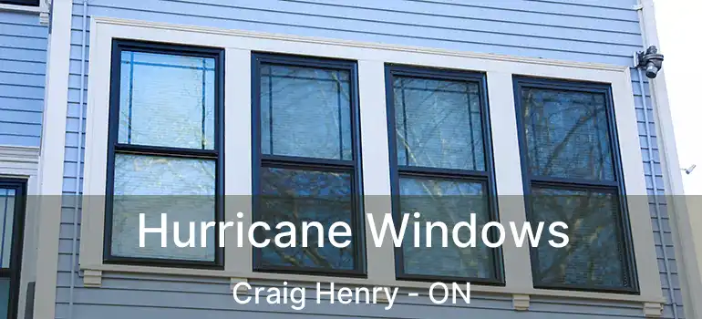  Hurricane Windows Craig Henry - ON