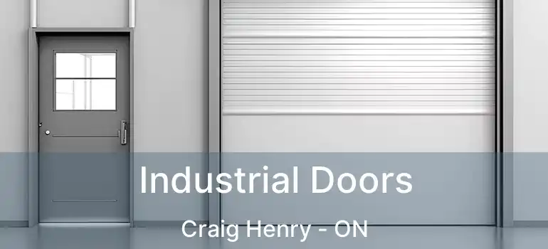  Industrial Doors Craig Henry - ON