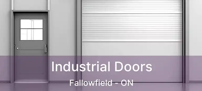  Industrial Doors Fallowfield - ON