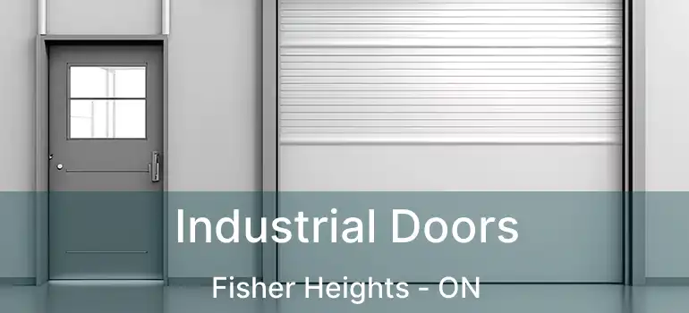  Industrial Doors Fisher Heights - ON