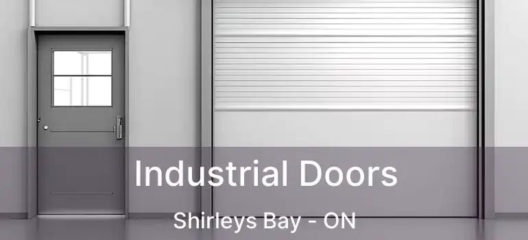  Industrial Doors Shirleys Bay - ON