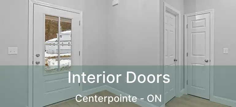  Interior Doors Centerpointe - ON