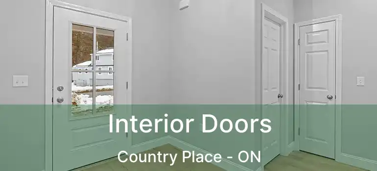 Interior Doors Country Place - ON