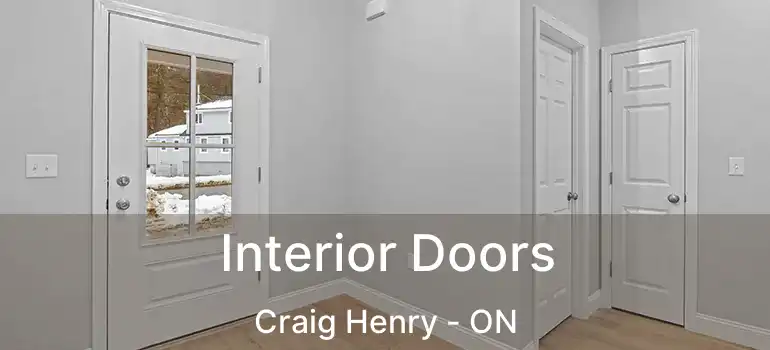  Interior Doors Craig Henry - ON