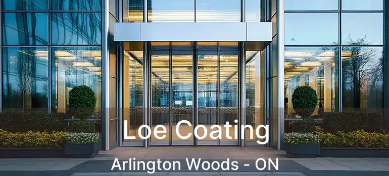  Loe Coating Arlington Woods - ON