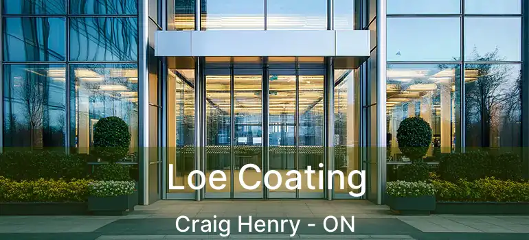  Loe Coating Craig Henry - ON