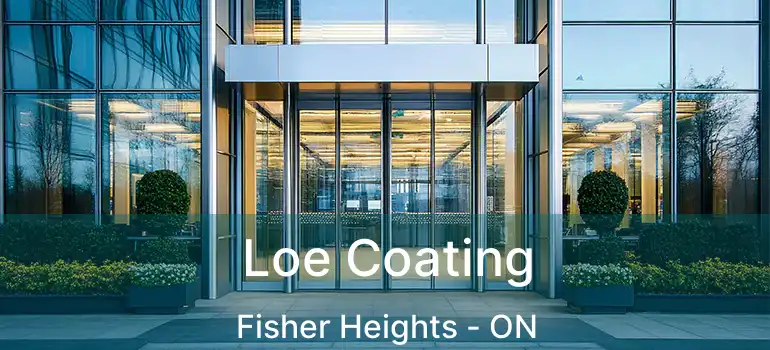  Loe Coating Fisher Heights - ON