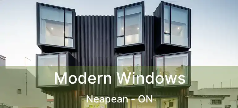 Modern Windows Neapean - ON