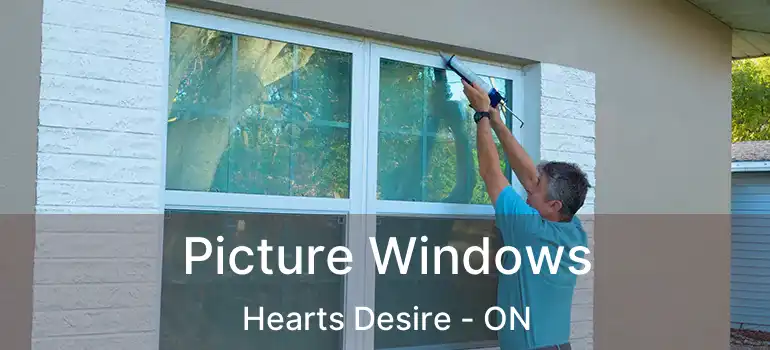  Picture Windows Hearts Desire - ON