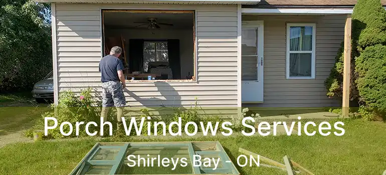  Porch Windows Services Shirleys Bay - ON