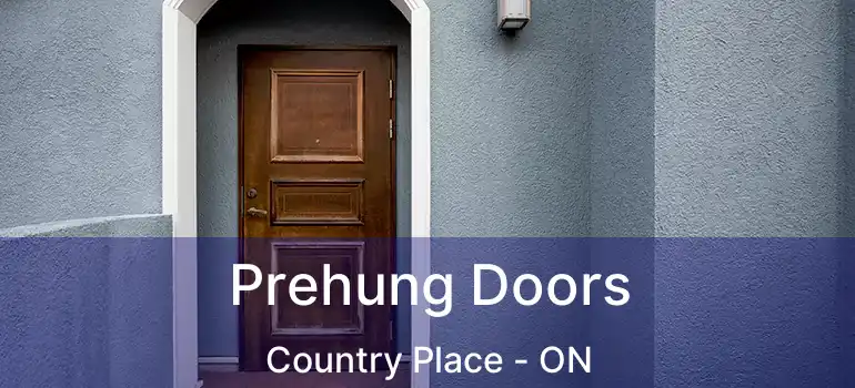  Prehung Doors Country Place - ON