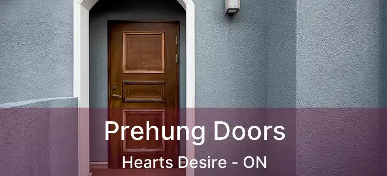  Prehung Doors Hearts Desire - ON