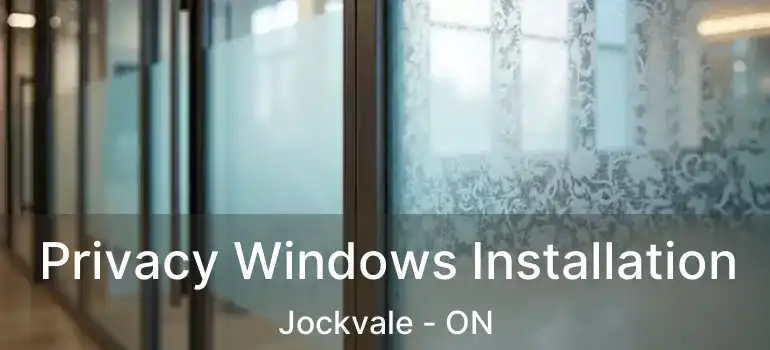 Privacy Windows Installation Jockvale - ON