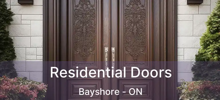  Residential Doors Bayshore - ON